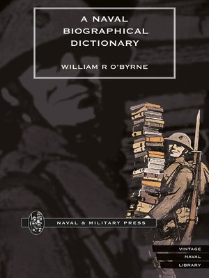 cover image of A Naval Biographical Dictionary, Volume 1